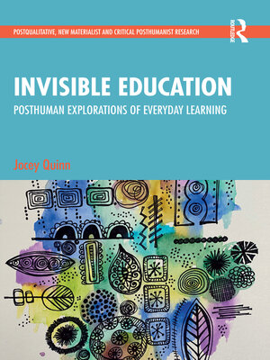 cover image of Invisible Education